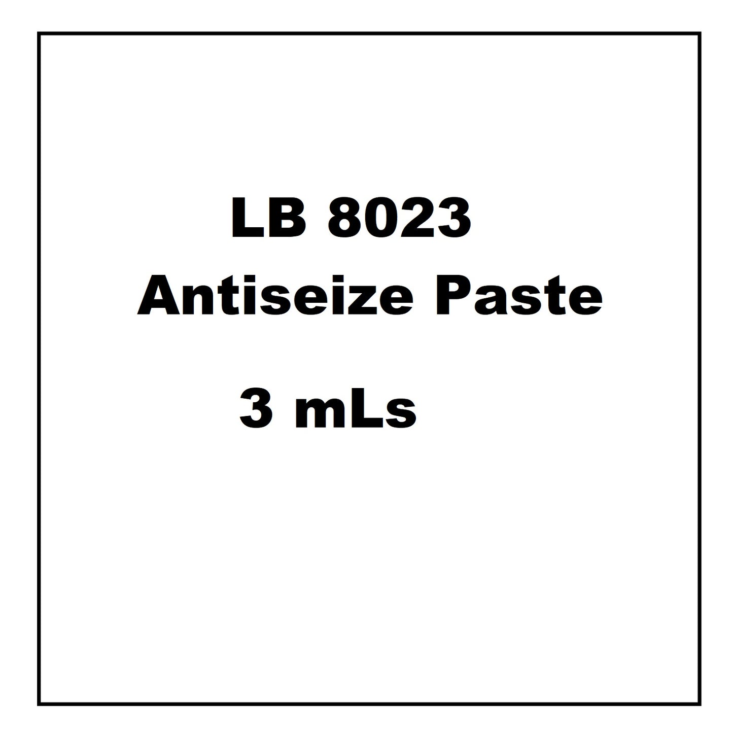 LB 8023 Anti-seize Paste Quantity 3 milli-liters